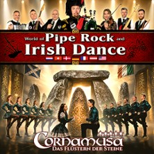 Cornamusa - World of Pipe Rock and Irish Dance 21.02.2027 Haus der Kultur und Bildung (HKB)