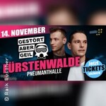 14.11. - Gestört aber Geil Fürstenwalde