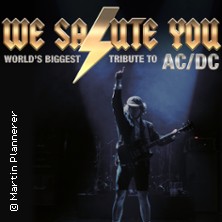 WE SALUTE YOU - World's biggest Tribute to AC/DC 26.02.2027 Konzertkirche Neubrandenburg