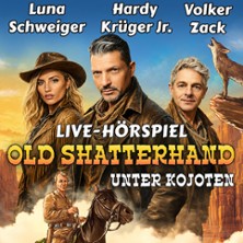 Old Shatterhand unter Kojoten mit Hardy Krüger Jr., Luna Schweiger & Volker Zack 07.02.2027 Konzertkirche Neubrandenburg