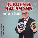 Jürgen B. Hausmann - Dat is e Ding!